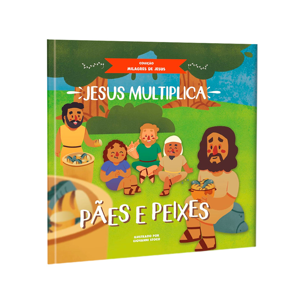 Jesus Multiplica Pães e Peixes | Coleção Milagres de Jesus