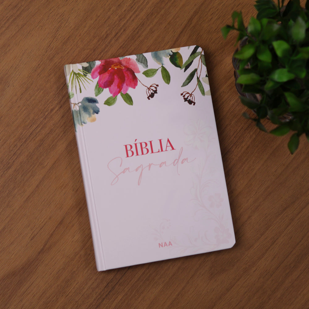 Bíblia Sagrada Flores Rosa | NAA | Capa Dura