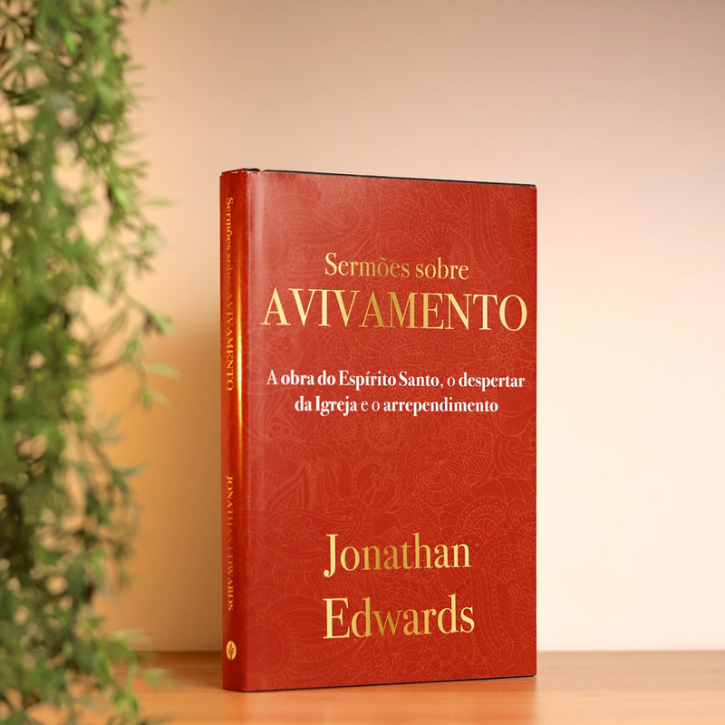 Sermões Sobre Avivamento  | Jonathan Edwards