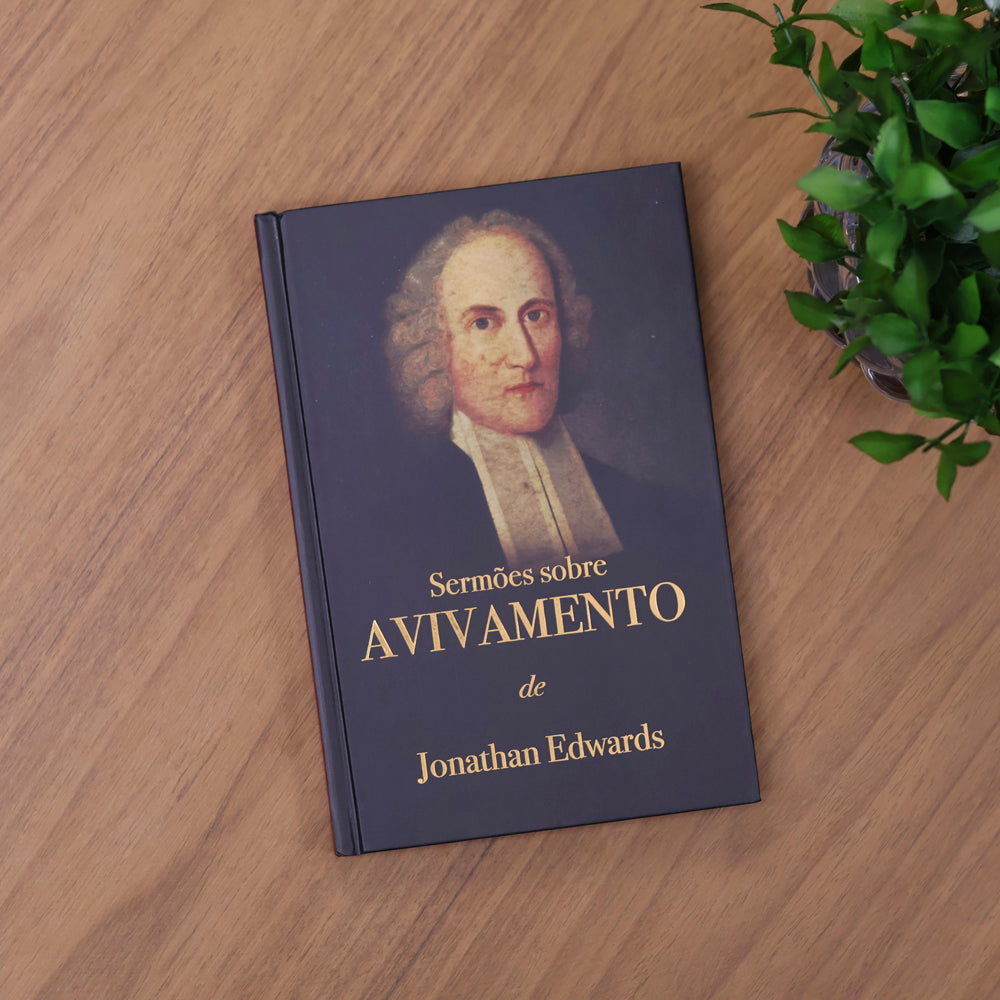Sermões Sobre Avivamento  | Jonathan Edwards