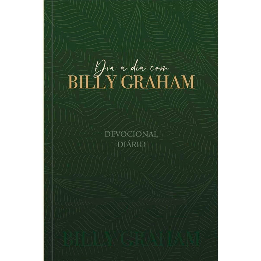 Devocional Diário | Dia a Dia Com Billy Graham