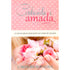 Conhecida e Amada | Caryn Rivadeneira