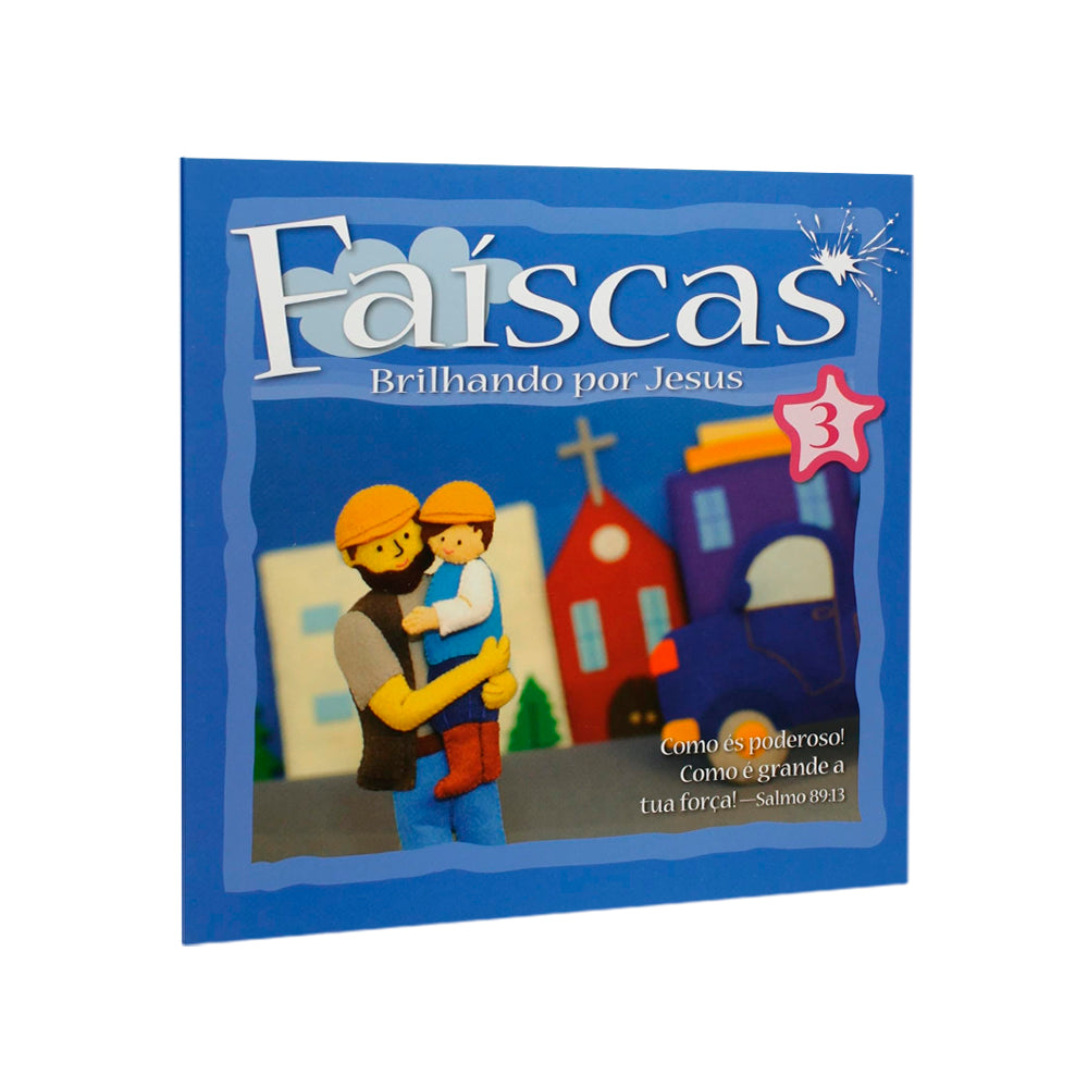 Faíscas | Brilhando Por Jesus | Vol. 3