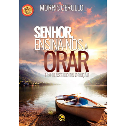 Senhor, Ensina-nos a Orar | Morris Cerullo