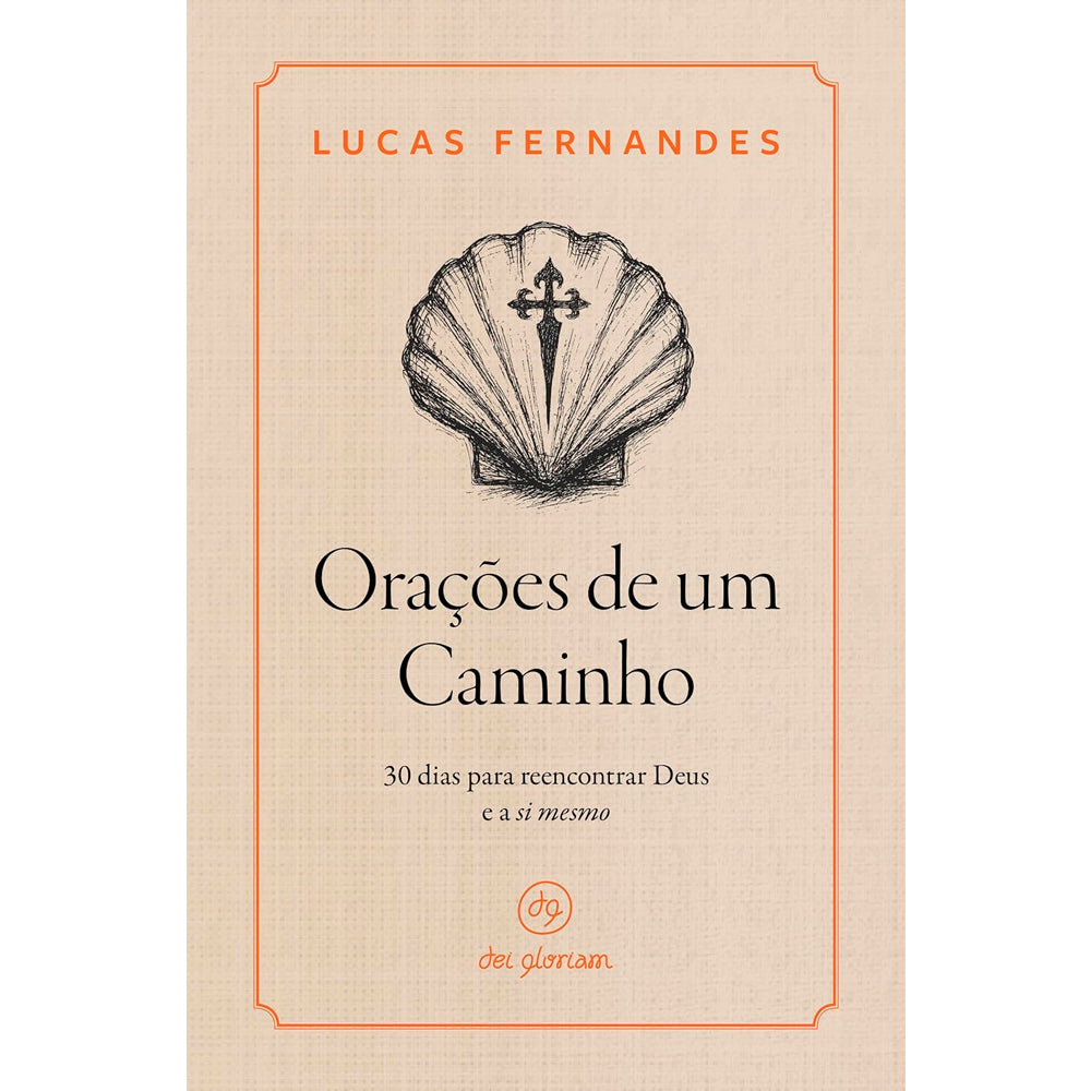 Orações de Um Caminho | Lucas Fernandes