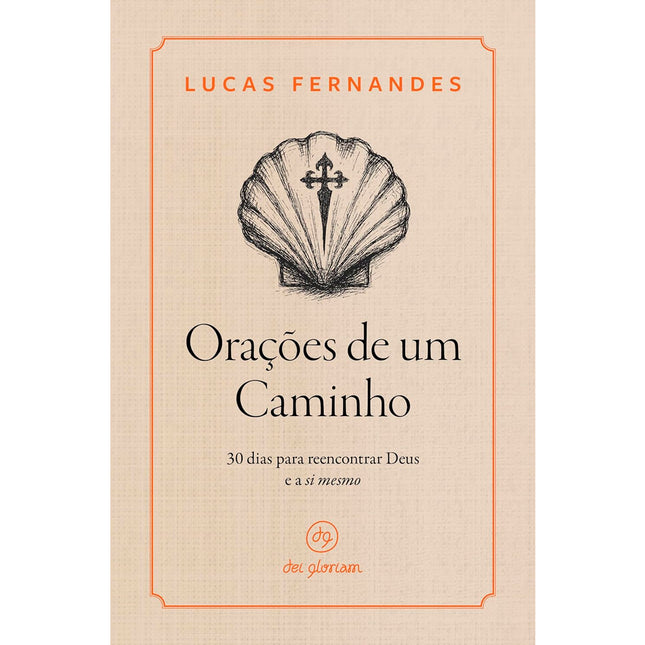 Orações de Um Caminho | Lucas Fernandes