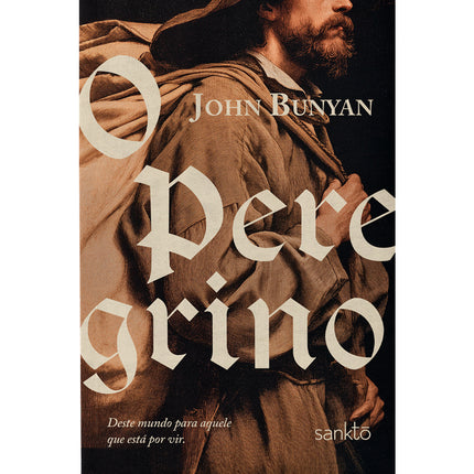 O Peregrino | John Bunyan