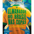 Almanaque do Brasil nas Copas | Celso Unzelte e Gustavo Carvalho