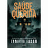  Saúde, Querida | Lynette Eason
