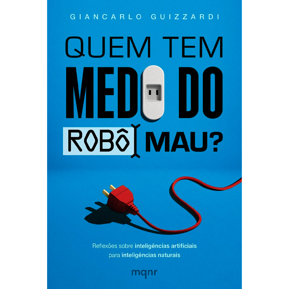 Quem Tem Medo do Robô Mau? | Giancarlo Guizzardi