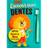 Como Escovar Seus Dentes | Capa Verde