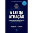 A Lei da Atração | Michael J. Losier