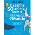 Desenhe 50 Animais com o Manual do Mundo | Lee J. Ames | Edição Ampliada