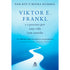 Viktor E. Frankl e a Procura Por Uma Vida Com Sentido | Pam Roy e Moira Hummel
