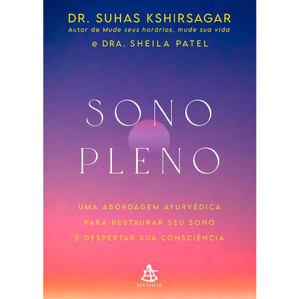Sono Pleno | Suhas Kshirsagar e Sheila Patel