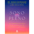 Sono Pleno | Suhas Kshirsagar e Sheila Patel