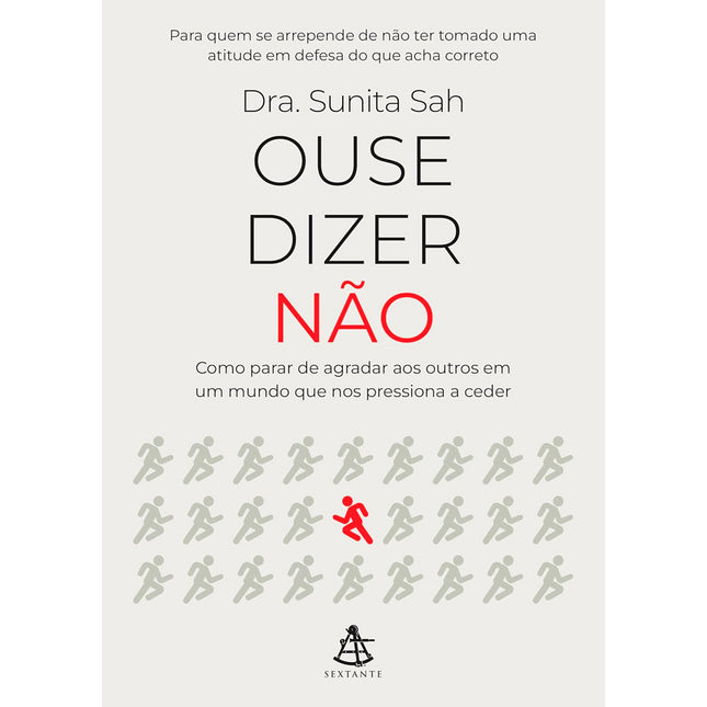 Ouse Dizer Não | Sunita Sah