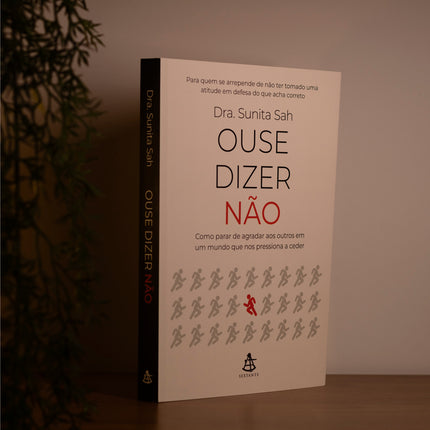 Ouse Dizer Não | Sunita Sah