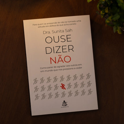 Ouse Dizer Não | Sunita Sah