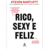 Rico, Sexy e Feliz | Steven Bartlett