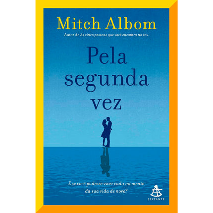 Pela Segunda Vez | Mitch Albom