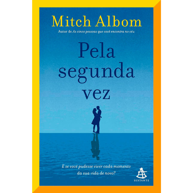 Pela Segunda Vez | Mitch Albom