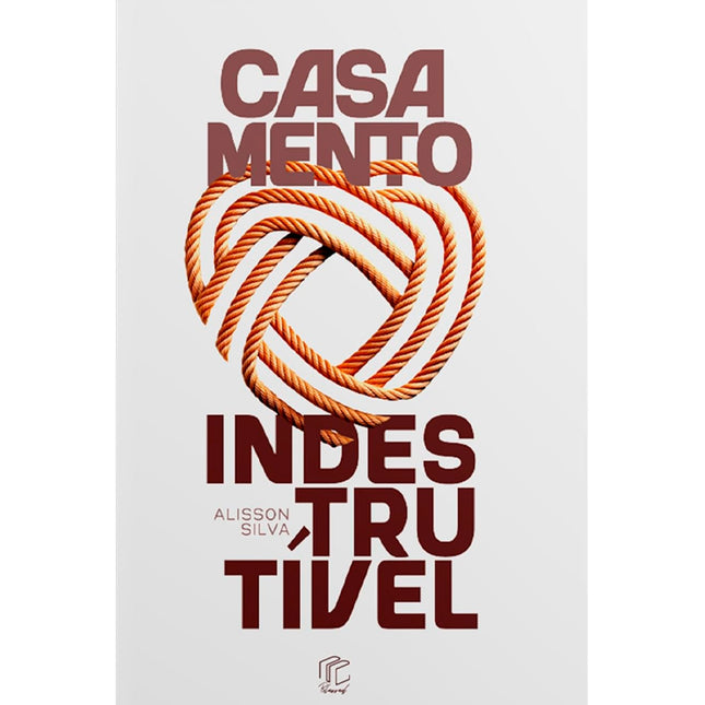 Casamento Indestrutível | Alisson Silva