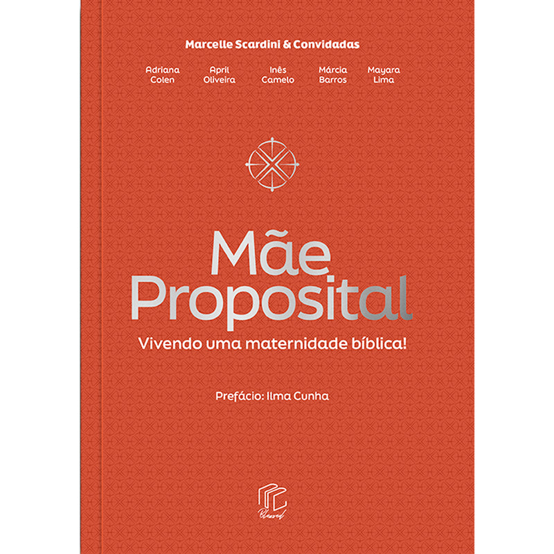 Mãe Proposital | Marcelle Scardini e Convidadas