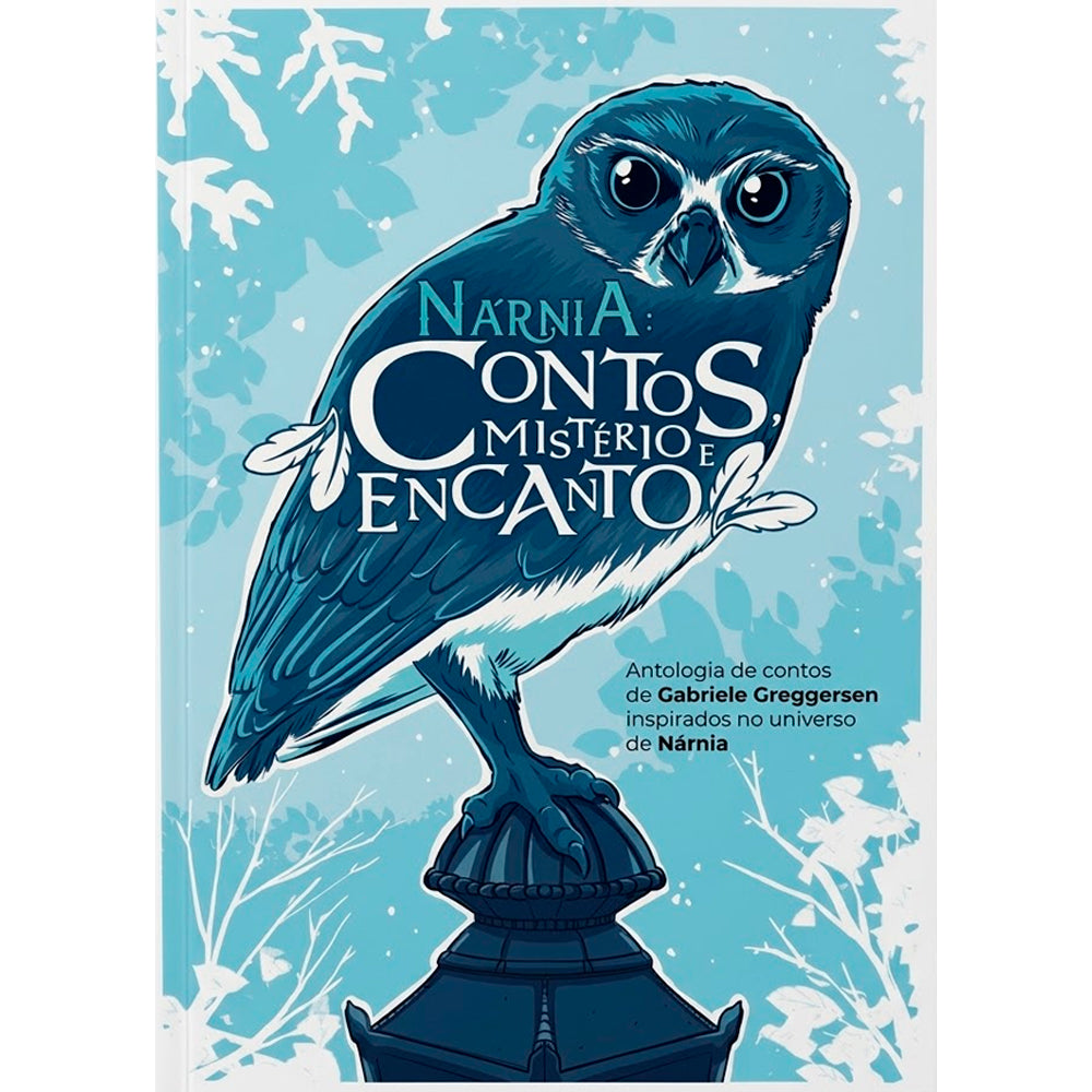 Nárnia: Contos Mistério e Encanto | Gabriele Greggersen