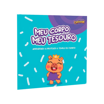 Meu Corpo, Meu Tesouro | Turma da Capimara