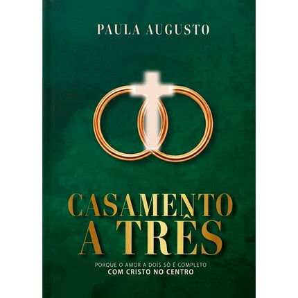 Casamento a Três | Paula Augusto