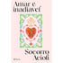 Amar é Inadiável | Socorro Acioli