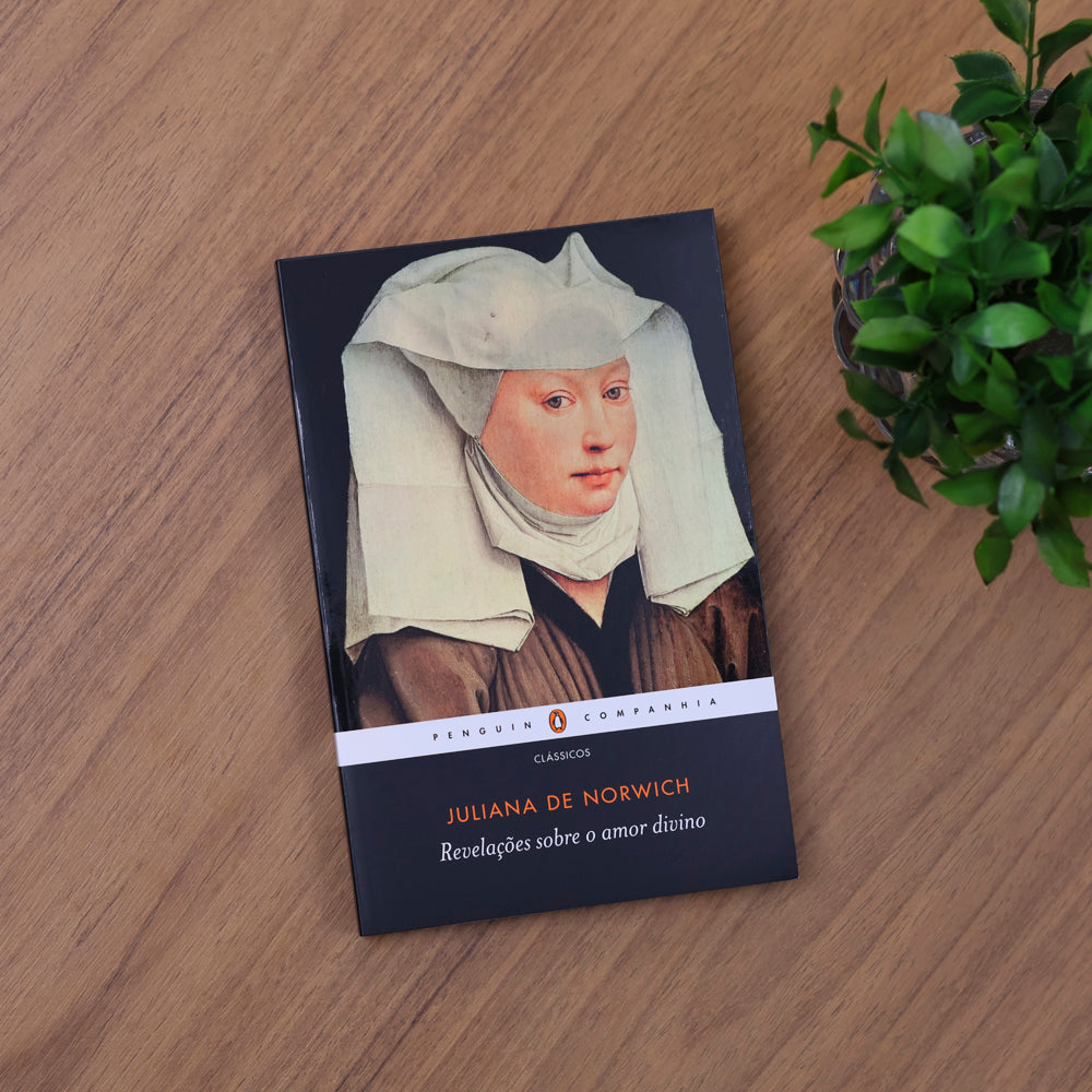 Revelações Sobre o Amor Divino | Juliana de Norwich