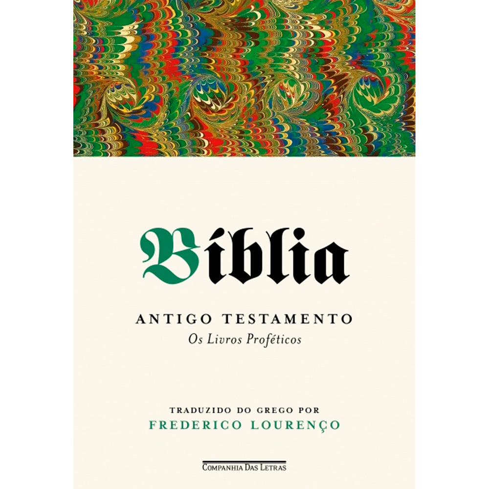 Bíblia | Vol. 3 | Antigo Testamento | Os Livros Proféticos