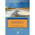 Mateus | Série Crescimento Espiritual | Stephen e Jacalyn Eyre
