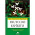 Fruto do Espírito | Série Crescimento Espiritual | Hazel Offner