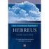 Hebreus | Série Crescimento Espiritual | James Reapsome