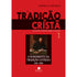 A Tradição Cristã | Jaroslav Pelikan