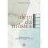 Além da Música | Fabiano Alves