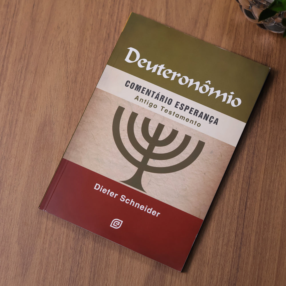 Deuteronômio | Comentário Esperança | Dieter Schneider