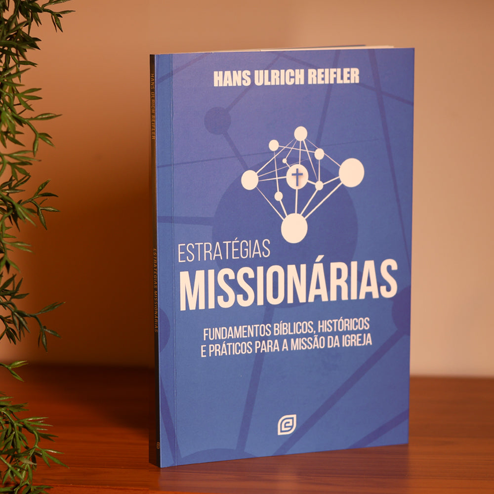 Estratégias Missionárias | Hans Ulrich Reifler