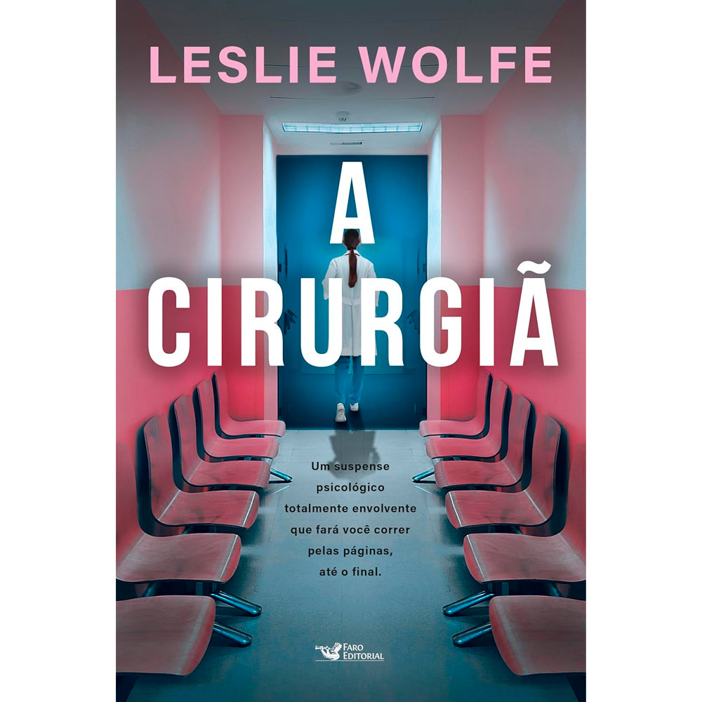 A Cirurgiã | Leslie Wolfe