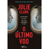 O Último Voo | Julie Clark