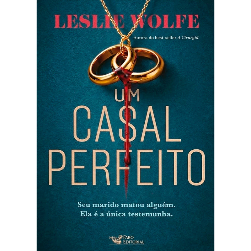 Um Casal Perfeito | Leslie Wolfe