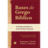 Bases do Grego Bíblia | Benjamin L. Merkle e Robert L. Plummer
