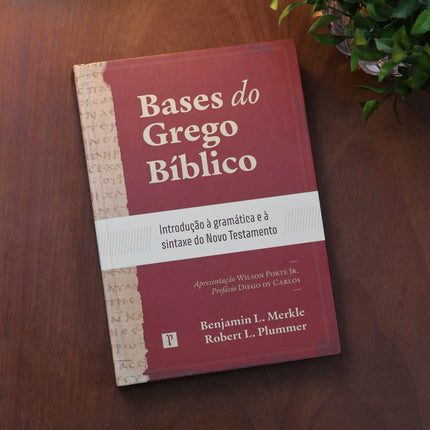 Bases do Grego Bíblia | Benjamin L. Merkle e Robert L. Plummer