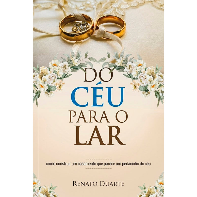 Do Céu Para o Lar | Renato Duarte