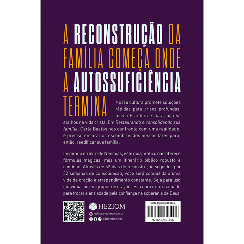 Restaurando e Consolidando Sua Família | Carla Bastos