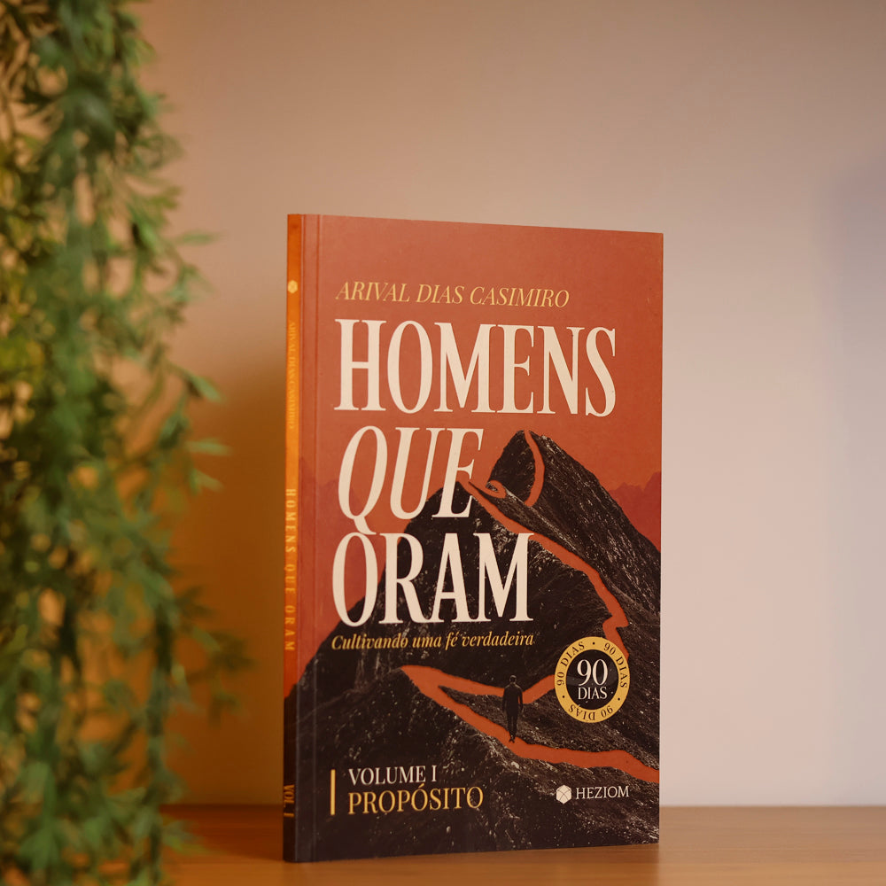 Devocional Homens Que Oram | Arival Dias Casimiro