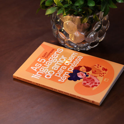 As 5 Linguagens do Amor para Quem Tem Pressa | Gary Chapman
